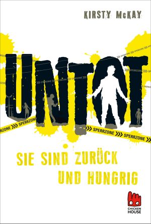 [Untot 03] • Sie sind zurück und hungrig